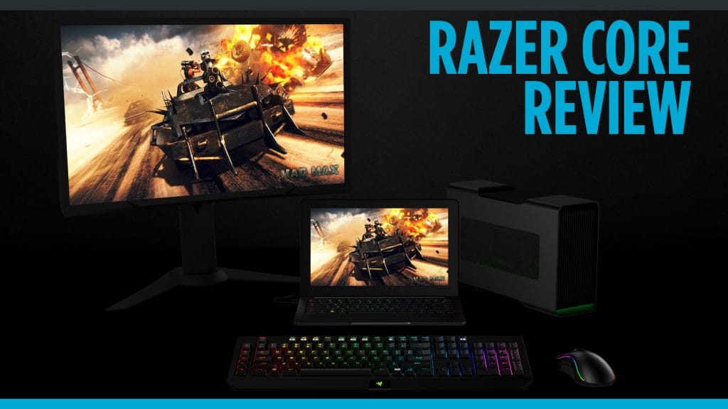 Razer Core with a GTX 1080 Review