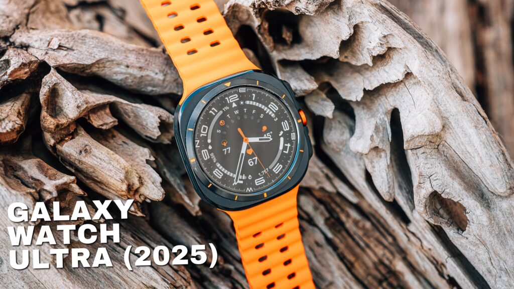 Galaxy Watch Ultra 2025 Review